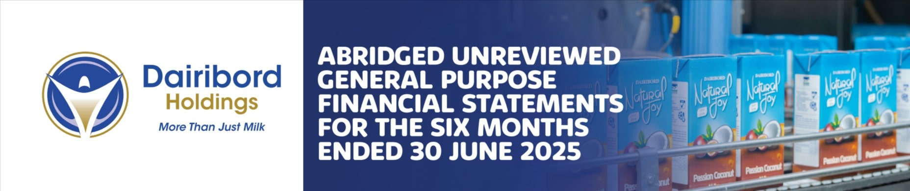 Abridged Financial Statements: Six Months Ended 30 June 2025